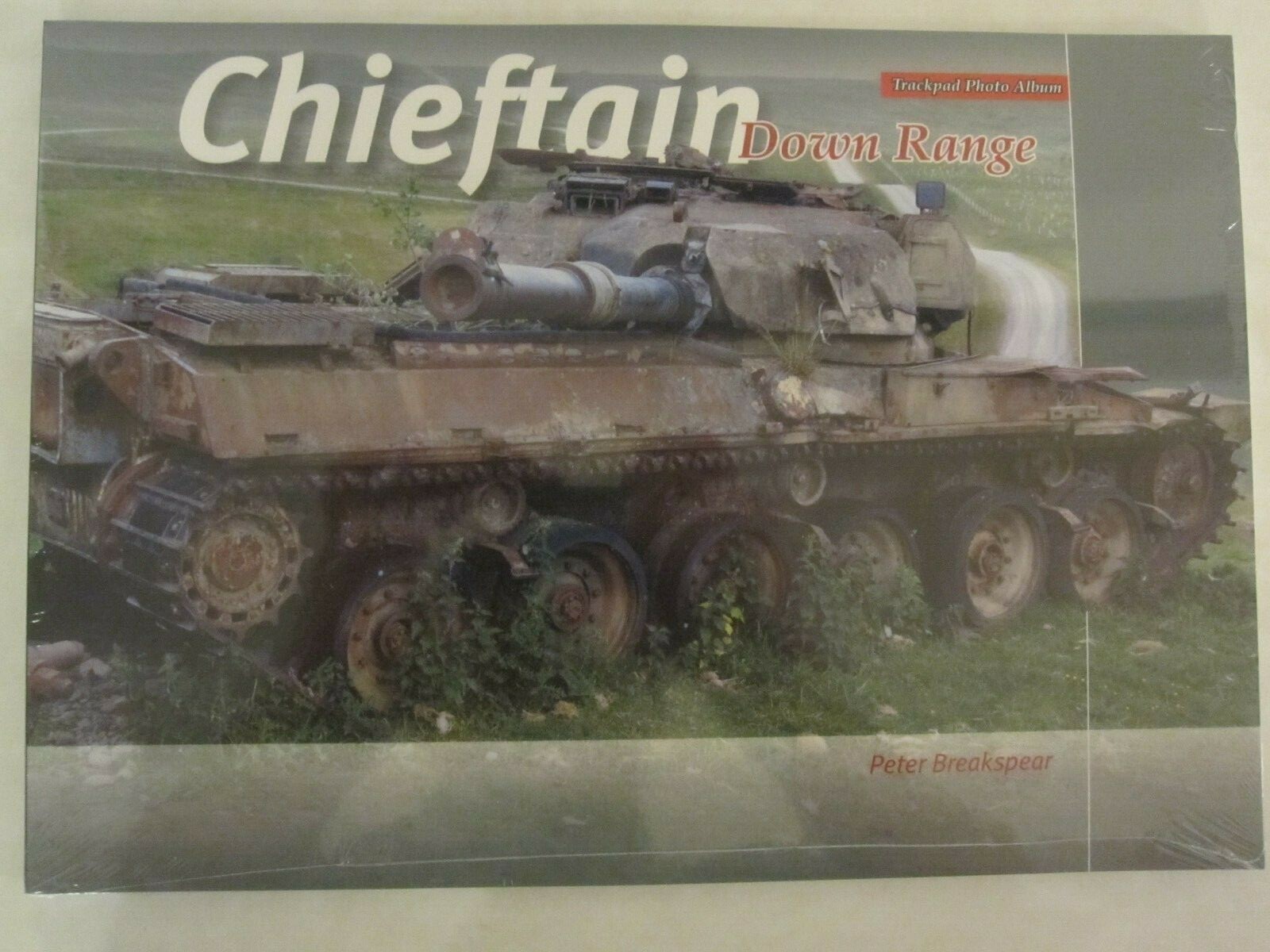 Chieftain Down Range – 68 pages, 222 photos, British Main Battle Tank