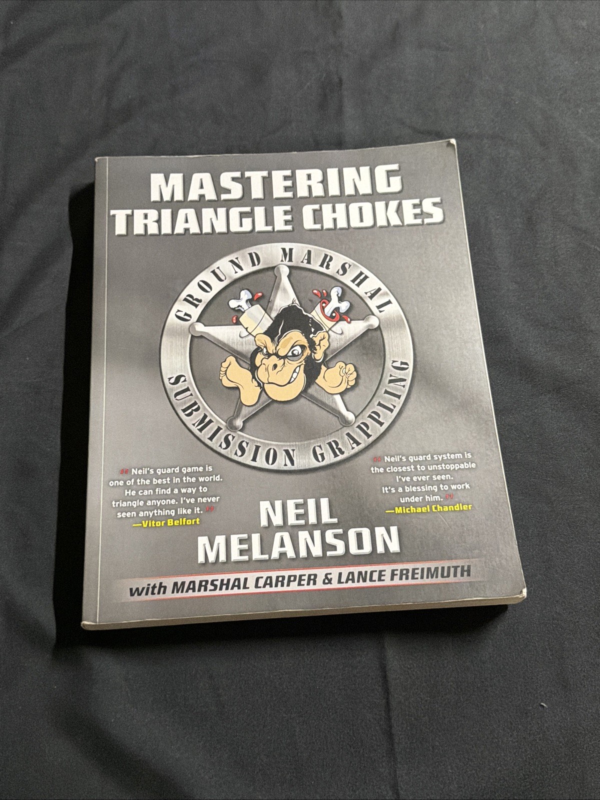 Mastering Triangle Chokes by Neil Melanson (2013, Trade Paperback)