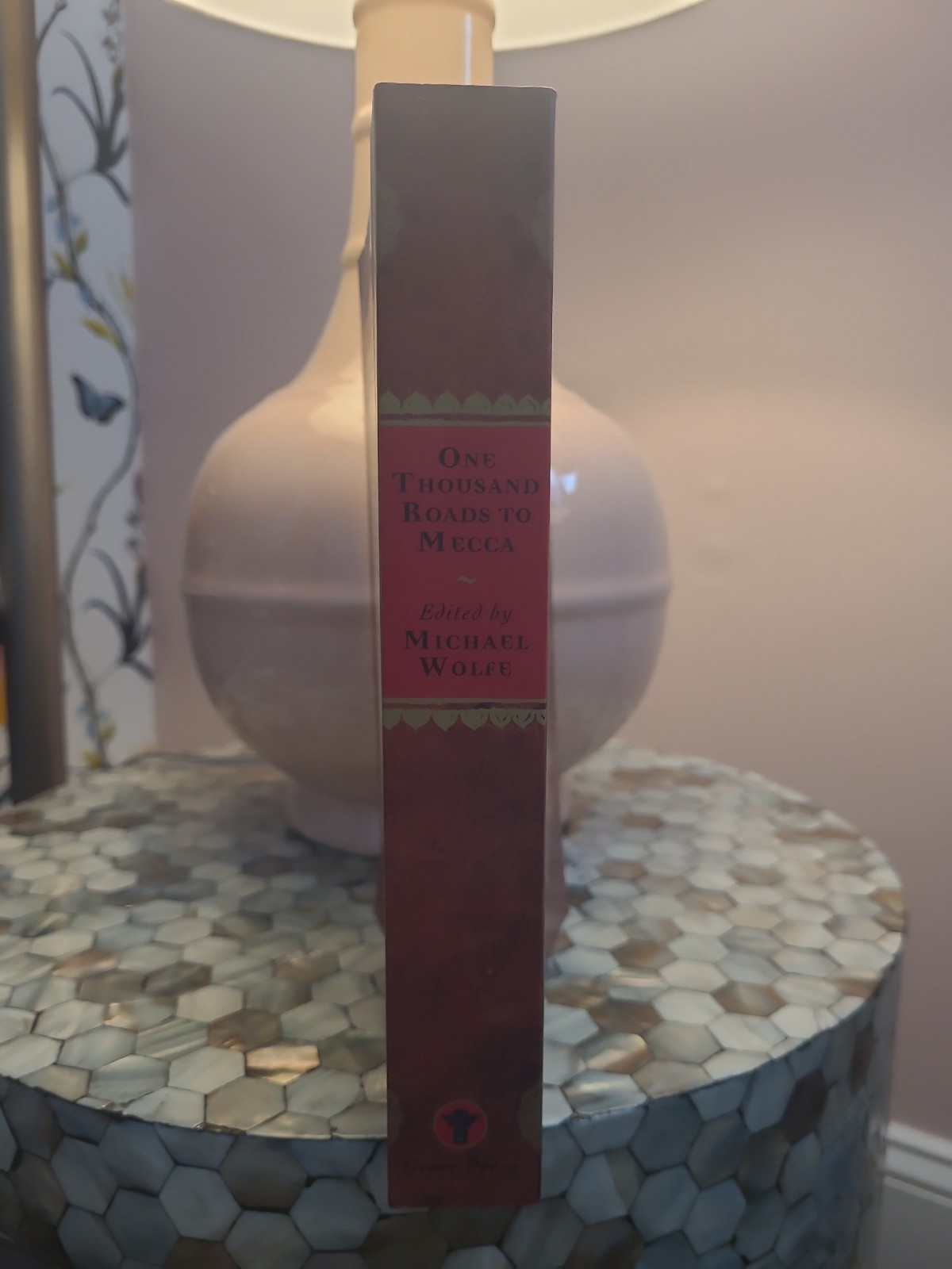 One Thousand Roads to Mecca : Ten Centuries of Travelers Writing about the…