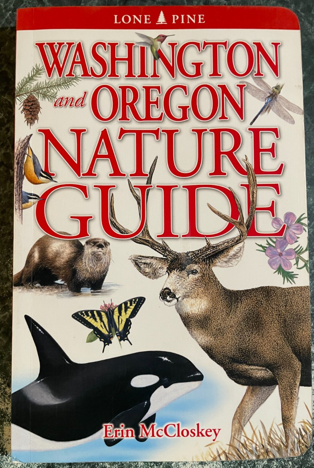 Washington and Oregon Nature Guide by Erin McCloskey, 2008, 223 pages, VG++