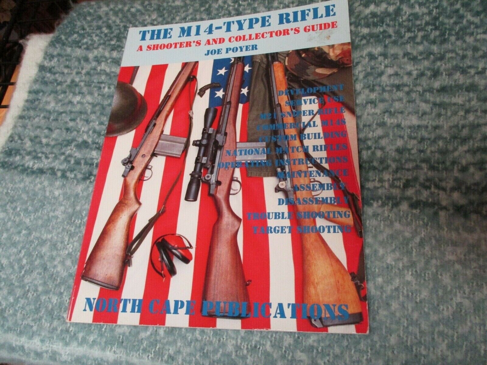 A Shooter’s and Collector’s Guide to Guns by Joe Poyer 1997 softcover