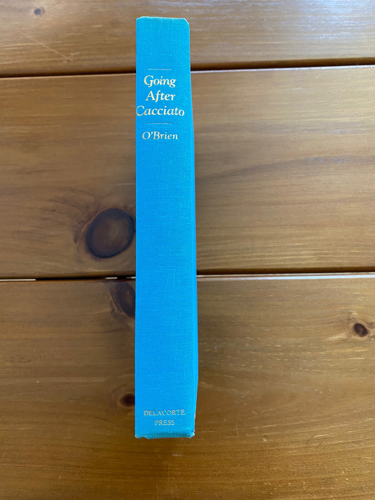 Going after Cacciato by Tim O’Brien (1978, Hardcover)