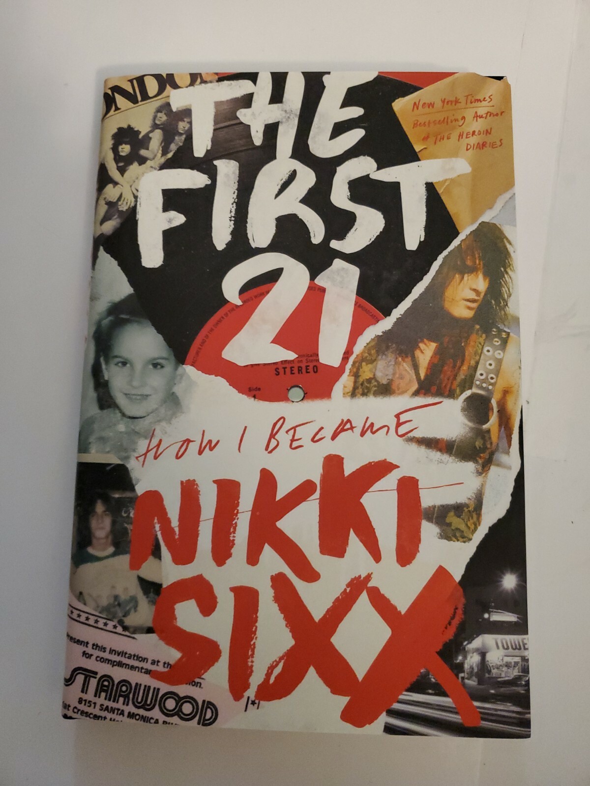 THE FIRST 21 HOW I BECAME NIKKI SIXX SIGNED, 1ST EDITION, HC. 2021