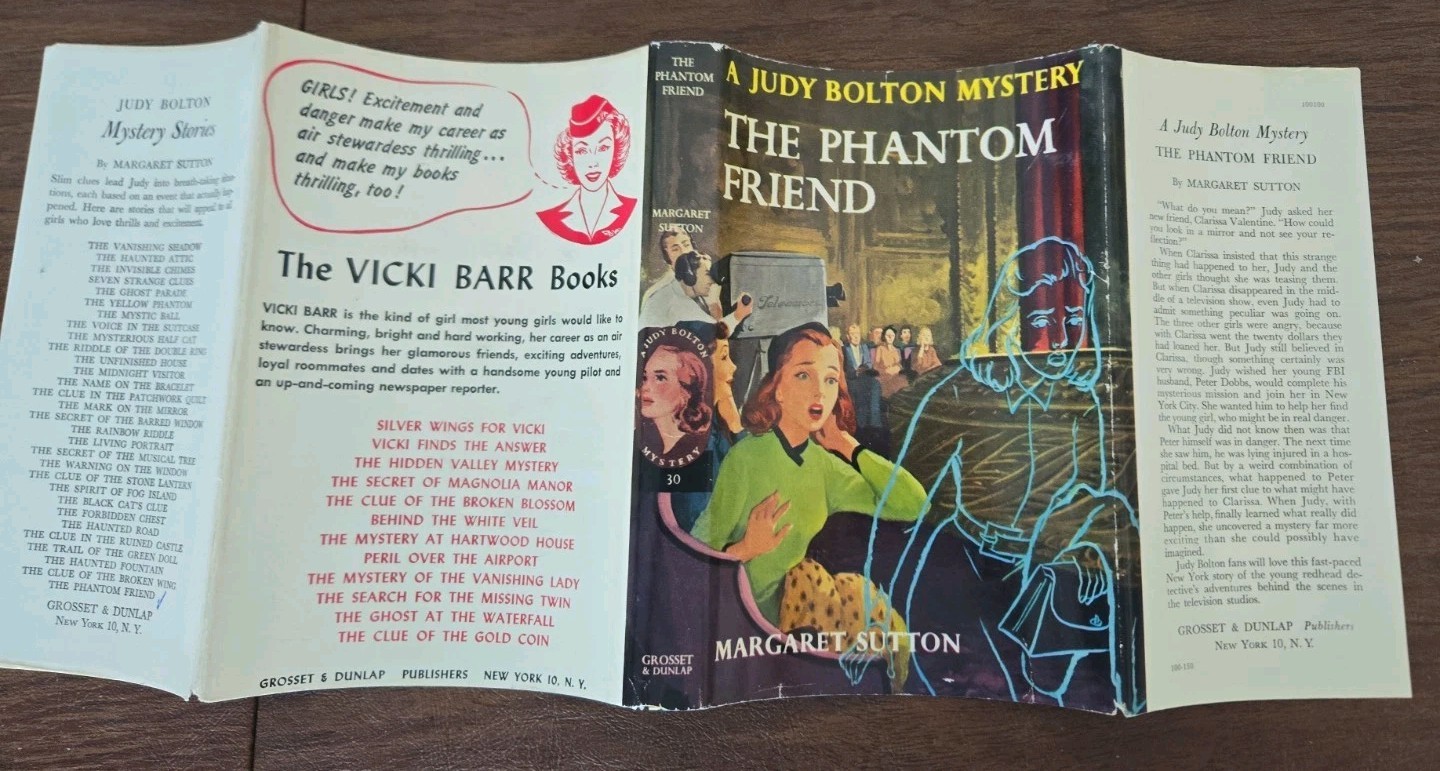 Judy Bolton #30 The Phantom Friend by Margaret Sutton. Original DJ