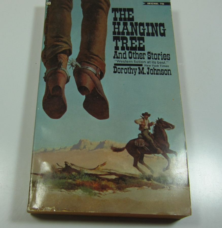The Hanging Tree and other Western Stories by Dorothy M. Johnson Paperback