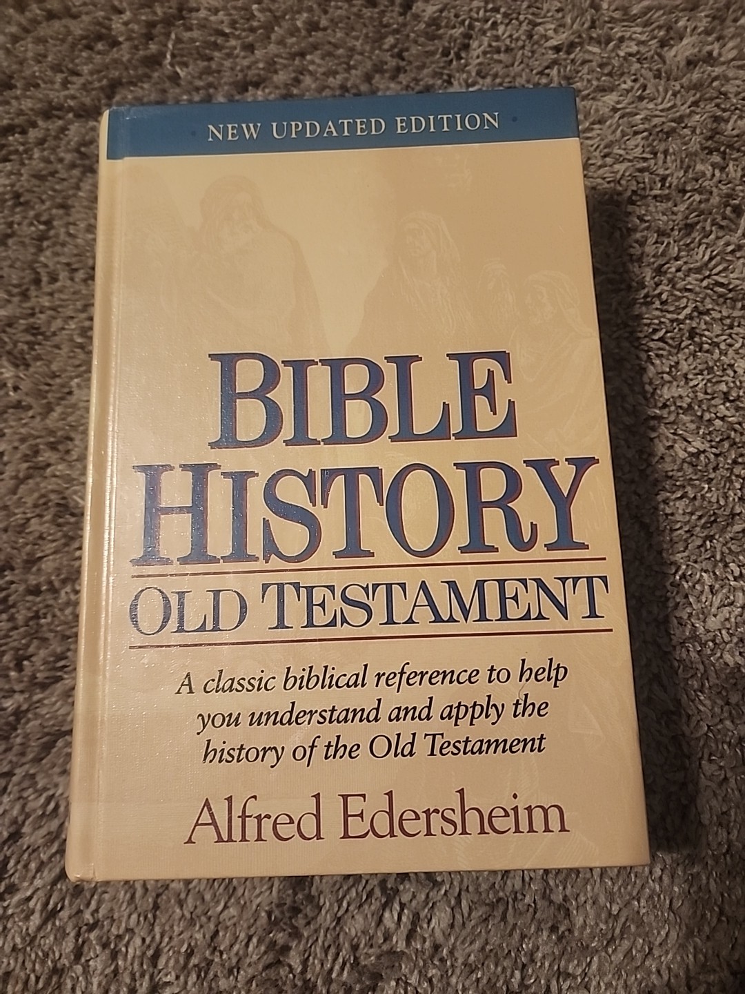 Bible History Old Testament Hardcover – Alfred Edersheim – Highlighted