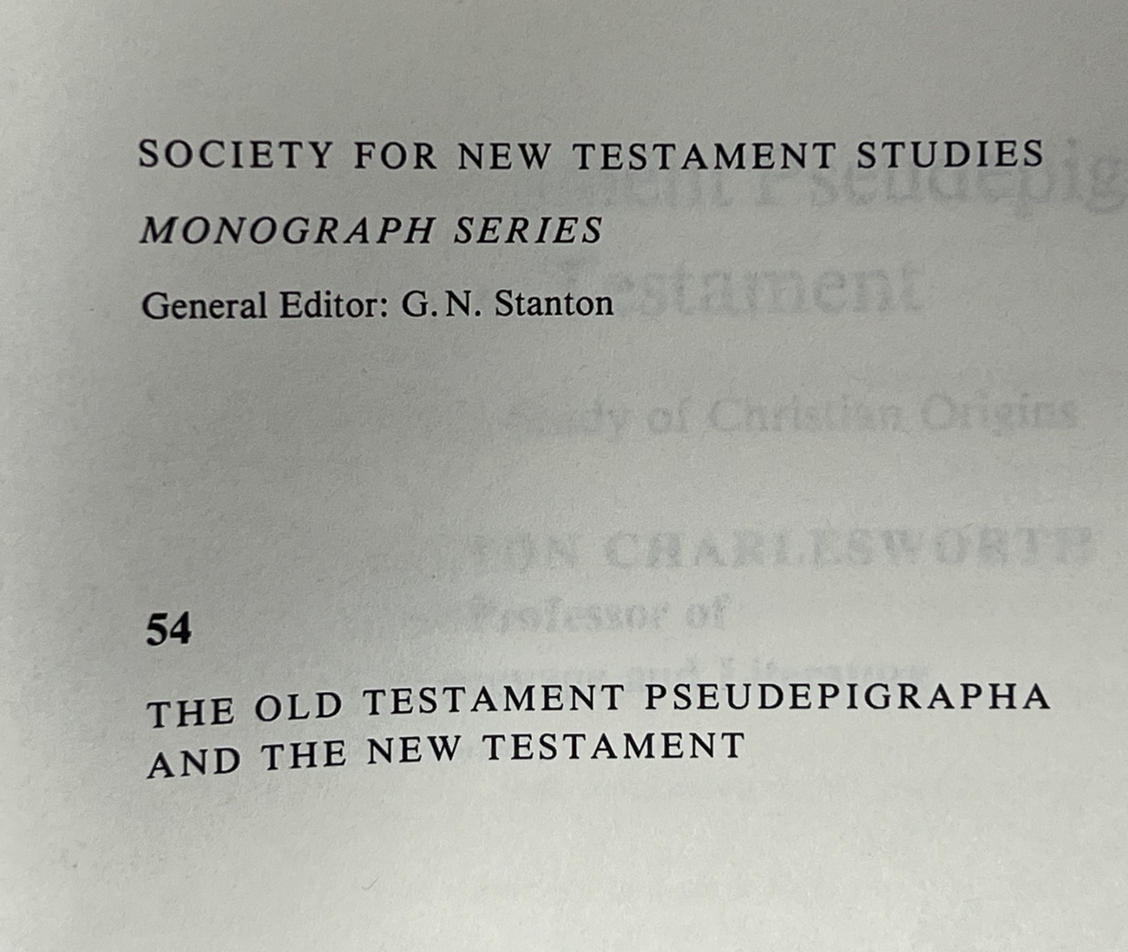 The Old Testament Pseudepigrapha & the New Testament, J. Charlesworth – 1985 HC