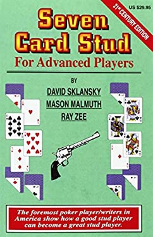 Seven Card Stud for Advanced Players : 21st Century Edition Paper