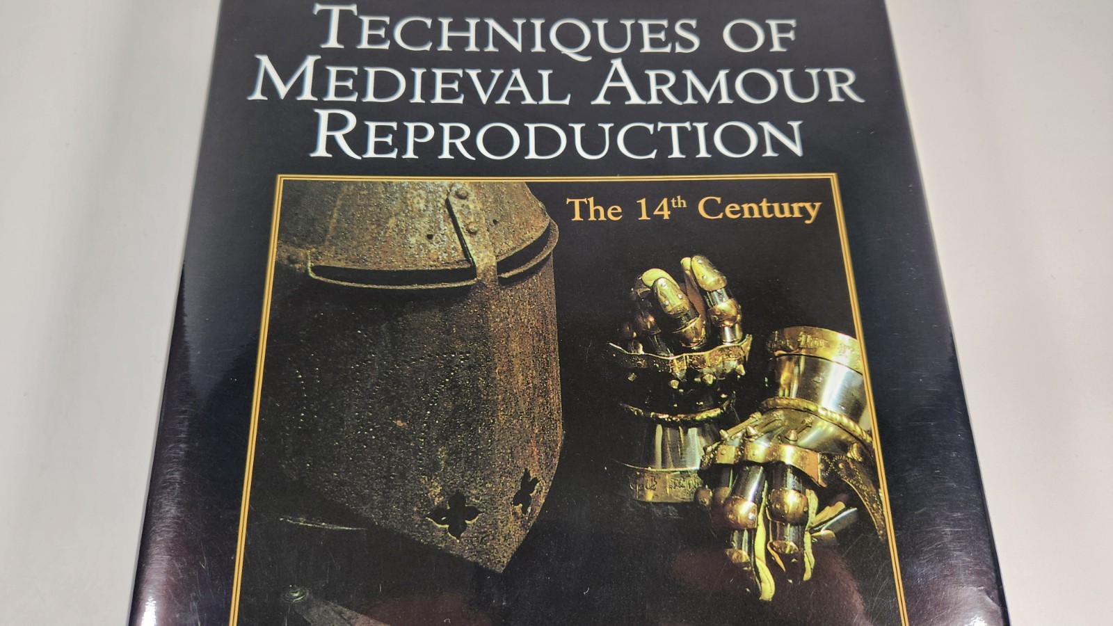 PALADIN PRESS TECHNIQUES OF MEDIEVAL ARMOUR REPRODUCTION BY BRIAN R. PRICE BOOK