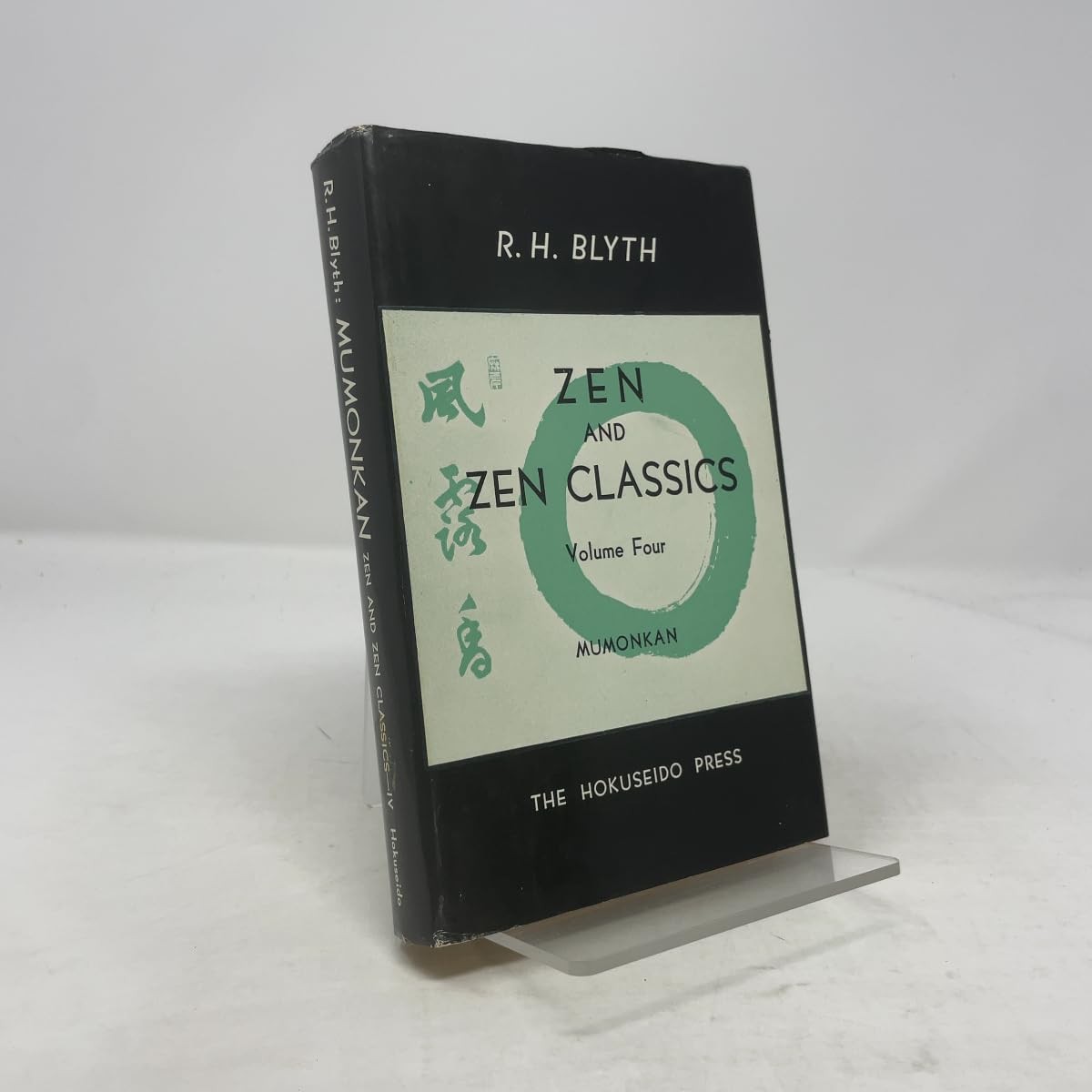 Zen and Zen Classics Volume Four Mumonkan