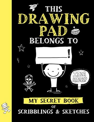 THIS DRAWING PAD BELONGS TO ______! MY SECRET BOOK OF By Art Big Dreams Supplies