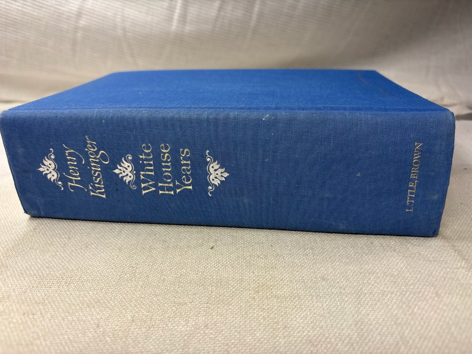 White House Years Henry Kissinger 1979 First Edition Autographed Memoir Little
