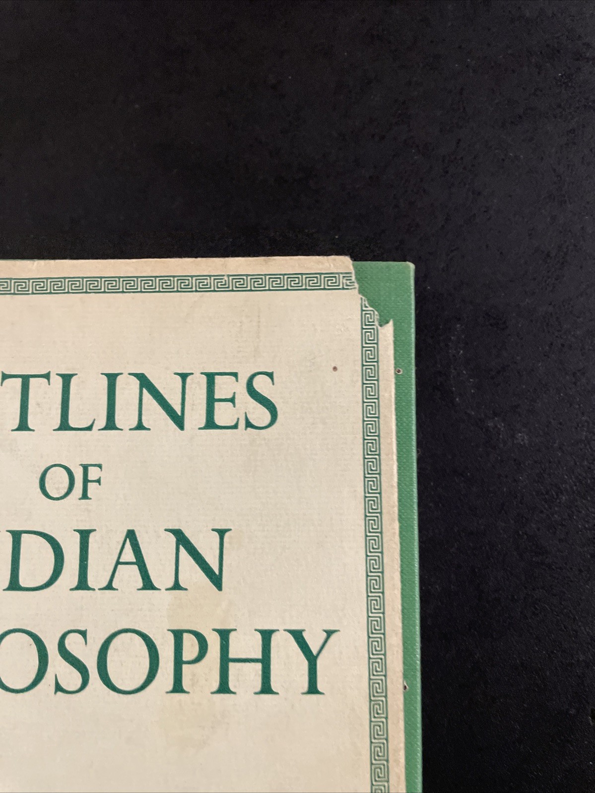 Outlines Of Indian Philosophy – M Hiriyanna 1967 HC/DJ