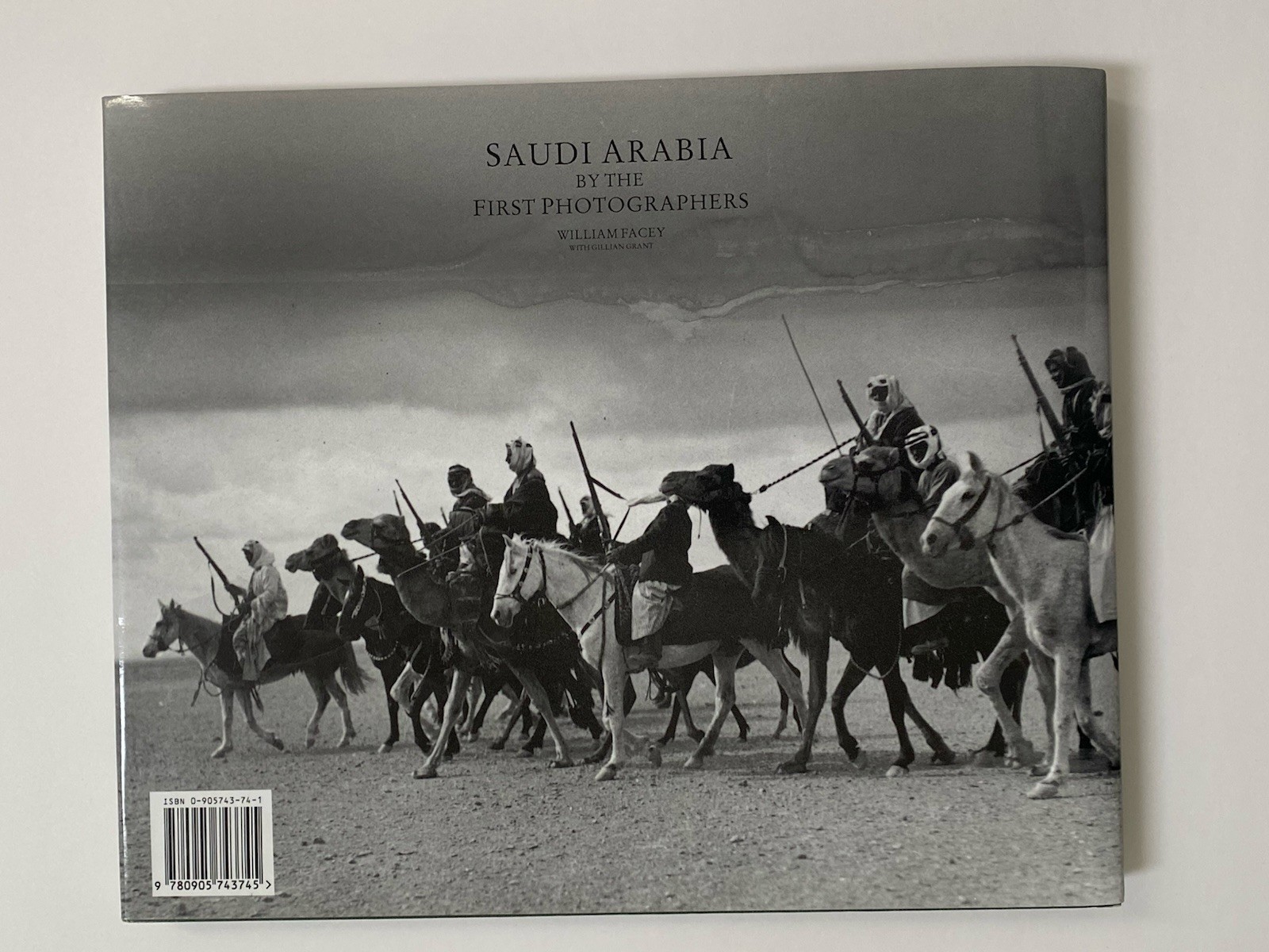 Saudi Arabia by the First Photographers by William Facey (2001, Hardcover)