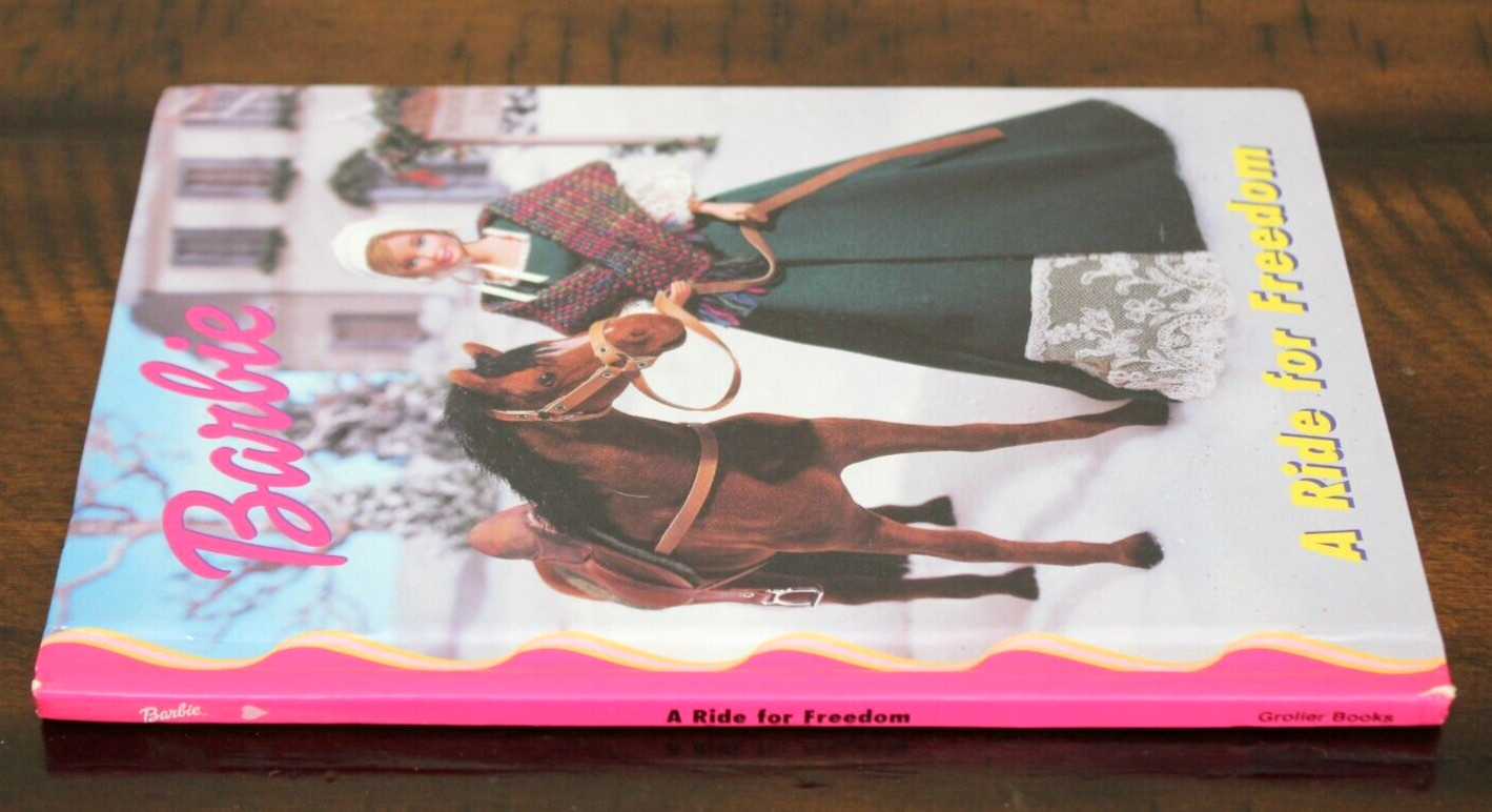 Barbie A RIDE FOR FREEDOM Vintage Hardcover Grolier Book 1999