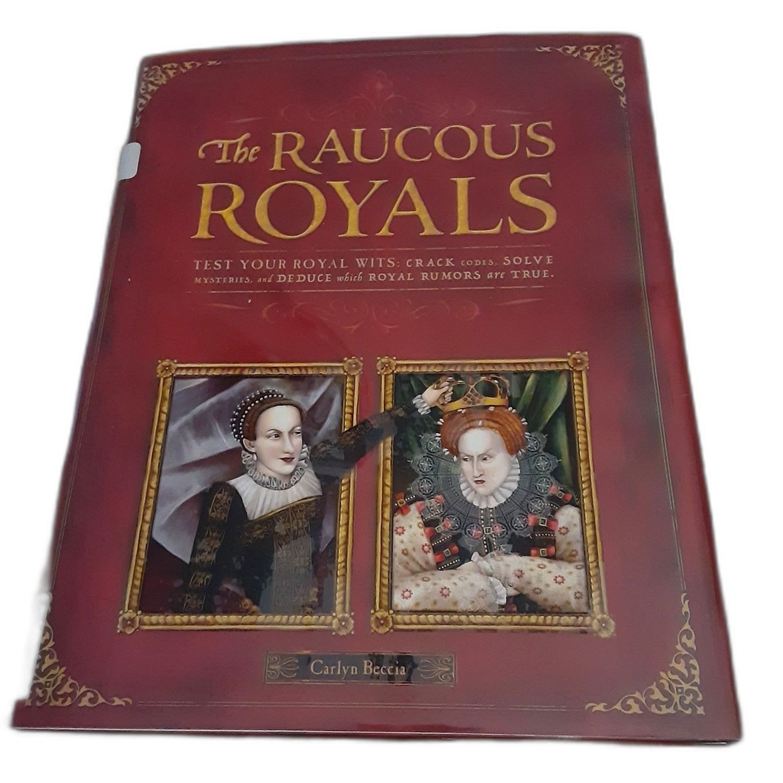 The Raucous Royals Test Your Royal WIts hardcover Carlyn Beccia 2008