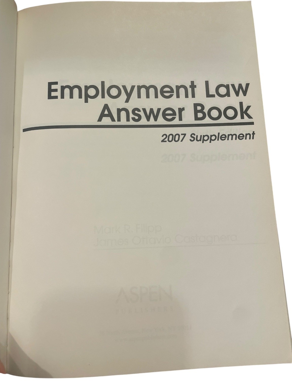Employment Law Answer Book 2007 Supplement Filipp Castagnera Wolters Kluwer