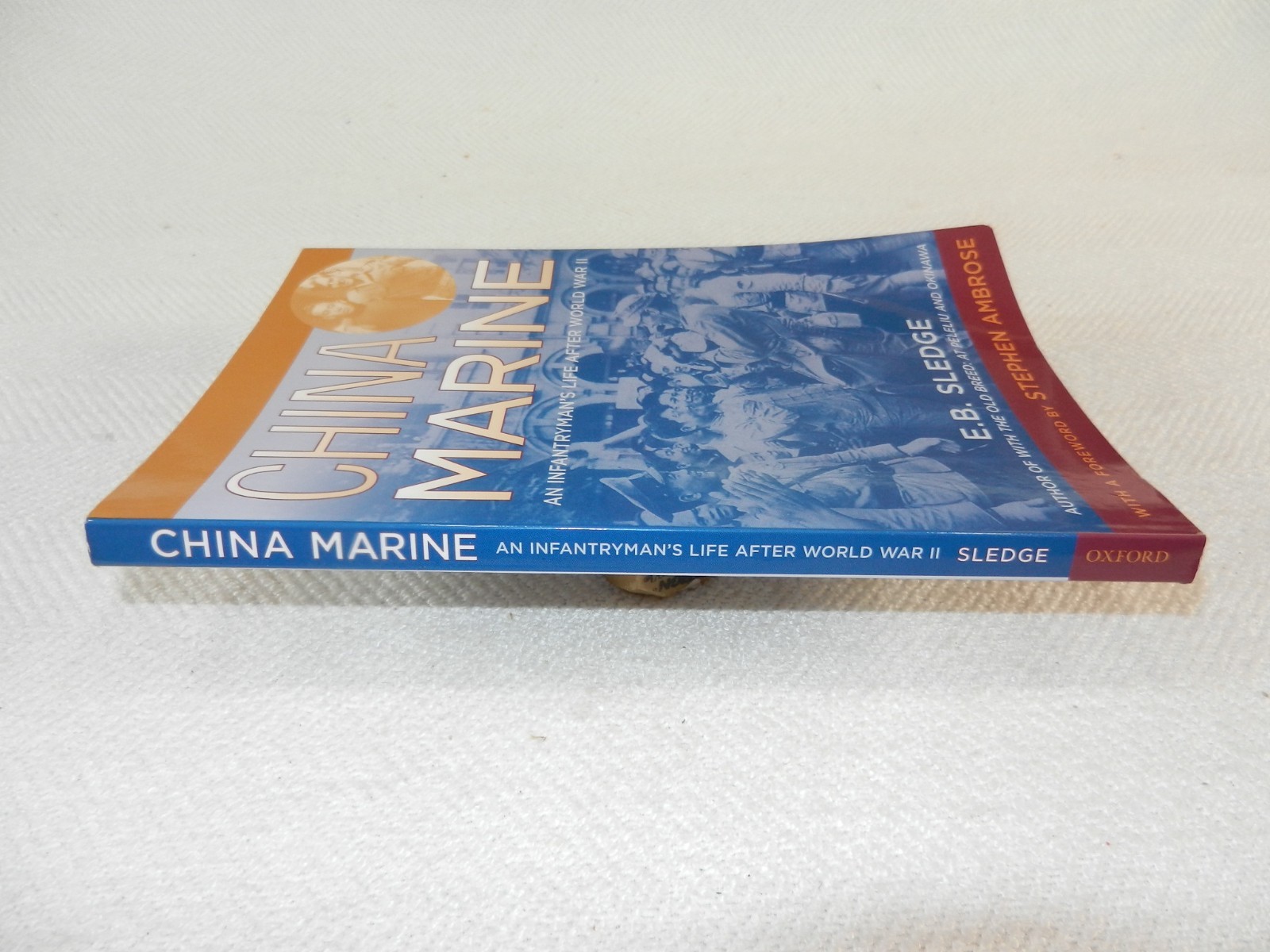 WW II 1st Marine Division E. B. Sledge “WITH THE OLD BREED” & “CHINA MARINE”