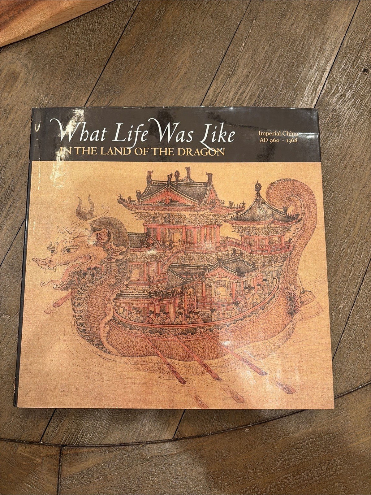 What Life Was Like In The Land of The Dragon Imperial China AD 960-1368