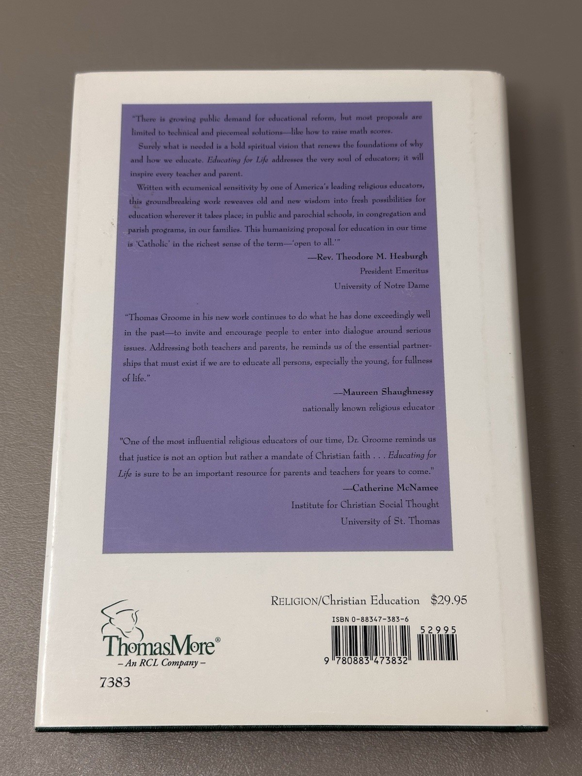 Educating for Life Spiritual Vision Every Teacher Parent by Thomas Groome SIGNED