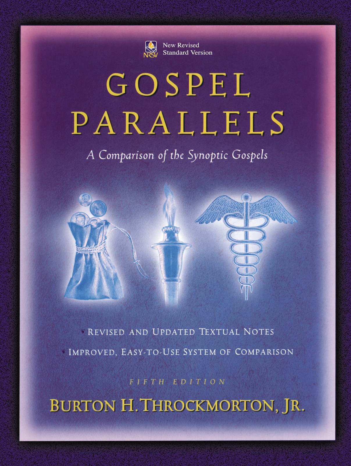 Gospel Parallels: A Comparison of the Synoptic Gospels, New Revised Standard…