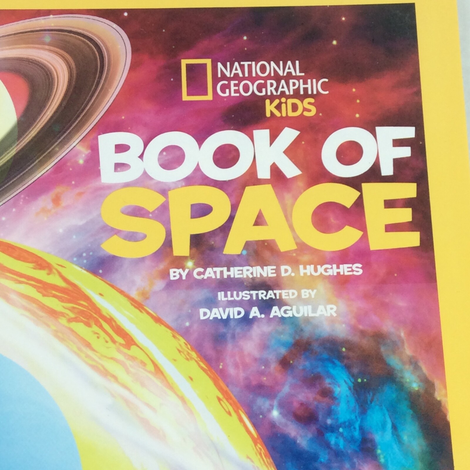 National Geographic Kids Book Of Space By Catherine D Hughes 2013