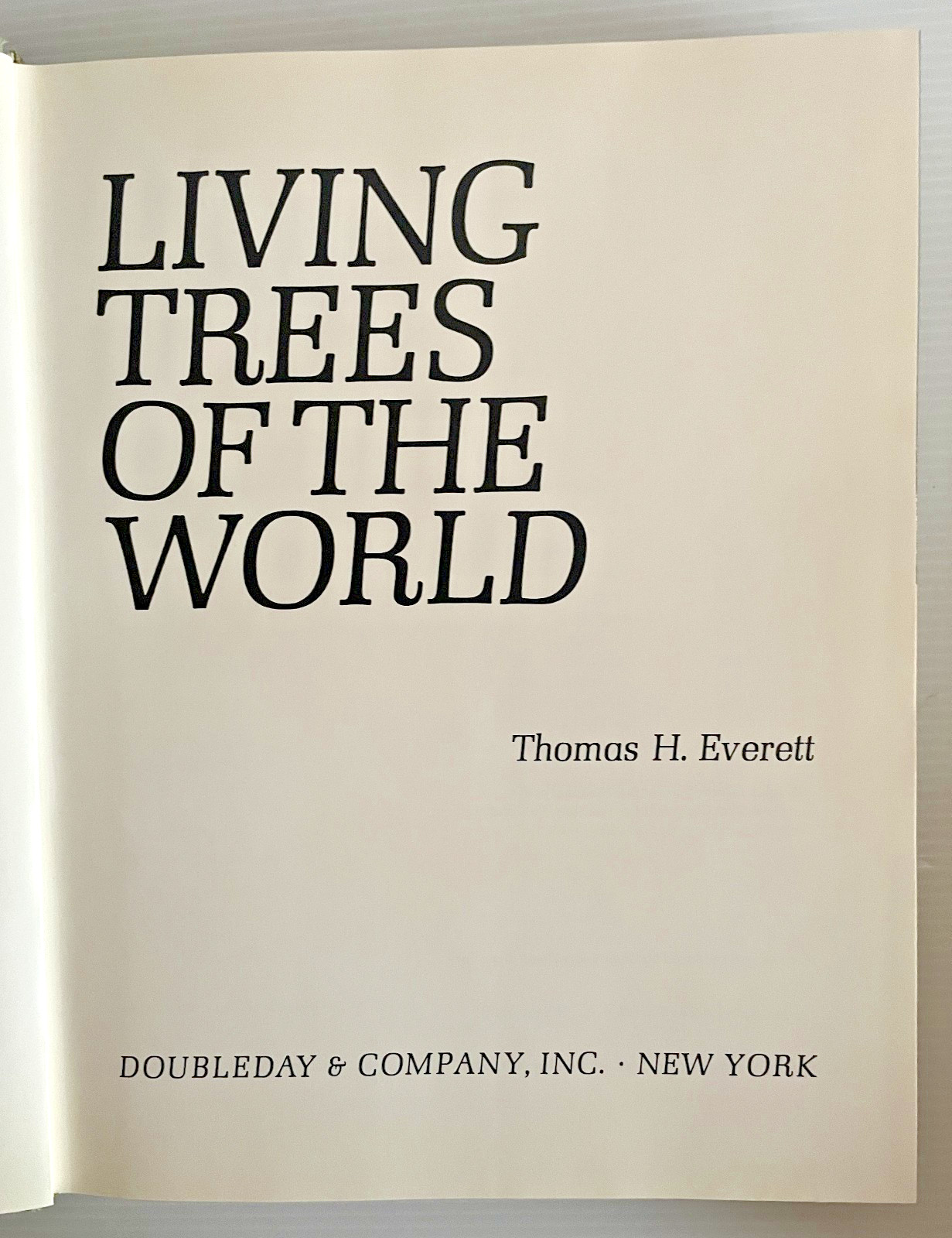 Living Trees of the World by T.H. Everett 315 Pages Doubleday 1973