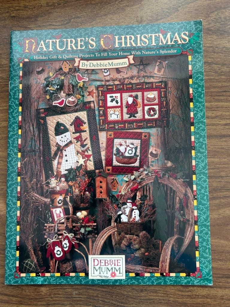 Debbie Mumm Natures Christmas book holiday gifts quilts templates 16 pages