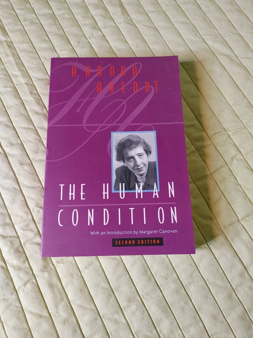 The Human Condition, 2nd Edition – Paperback By Arendt, Hannah – VG