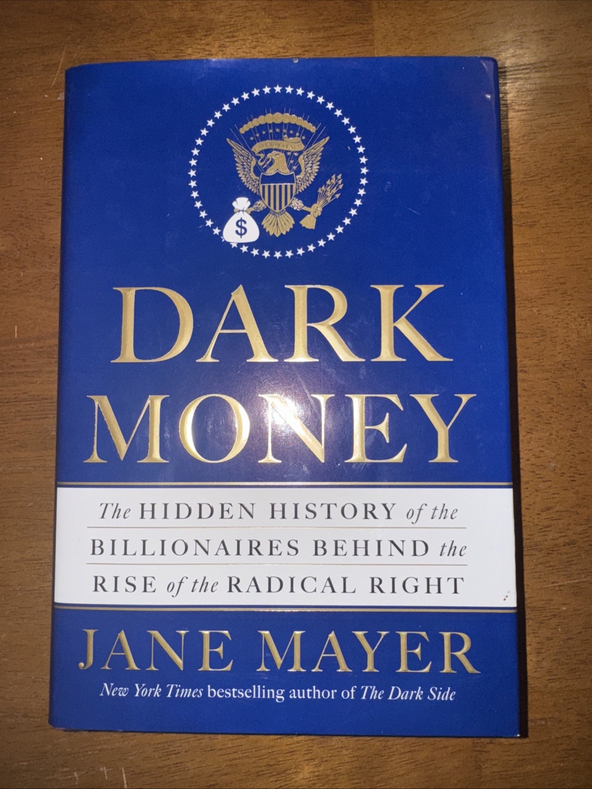 Dark Money By Jane Mayer 2016 HC