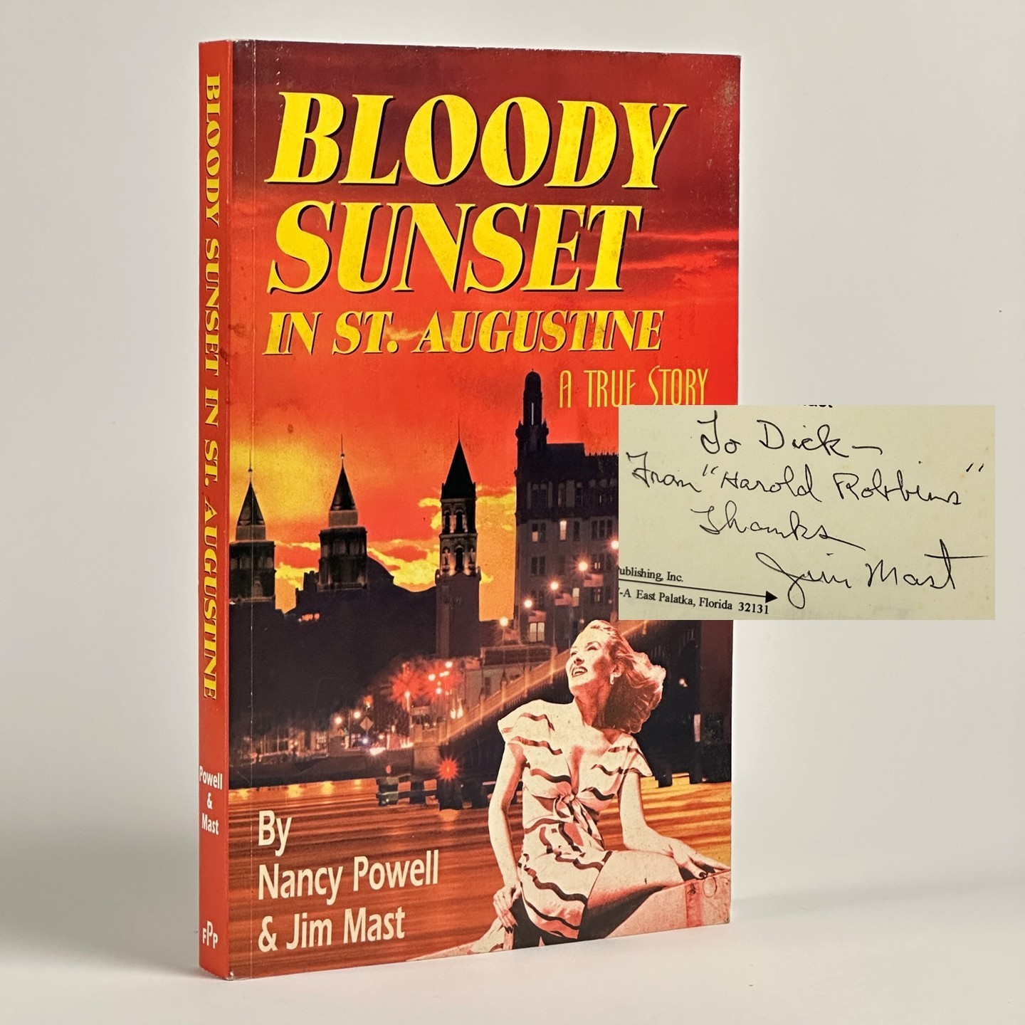 Signed Florida True Crime “Bloody Sunset in St. Augustine” Jim Mast (1998, PB)