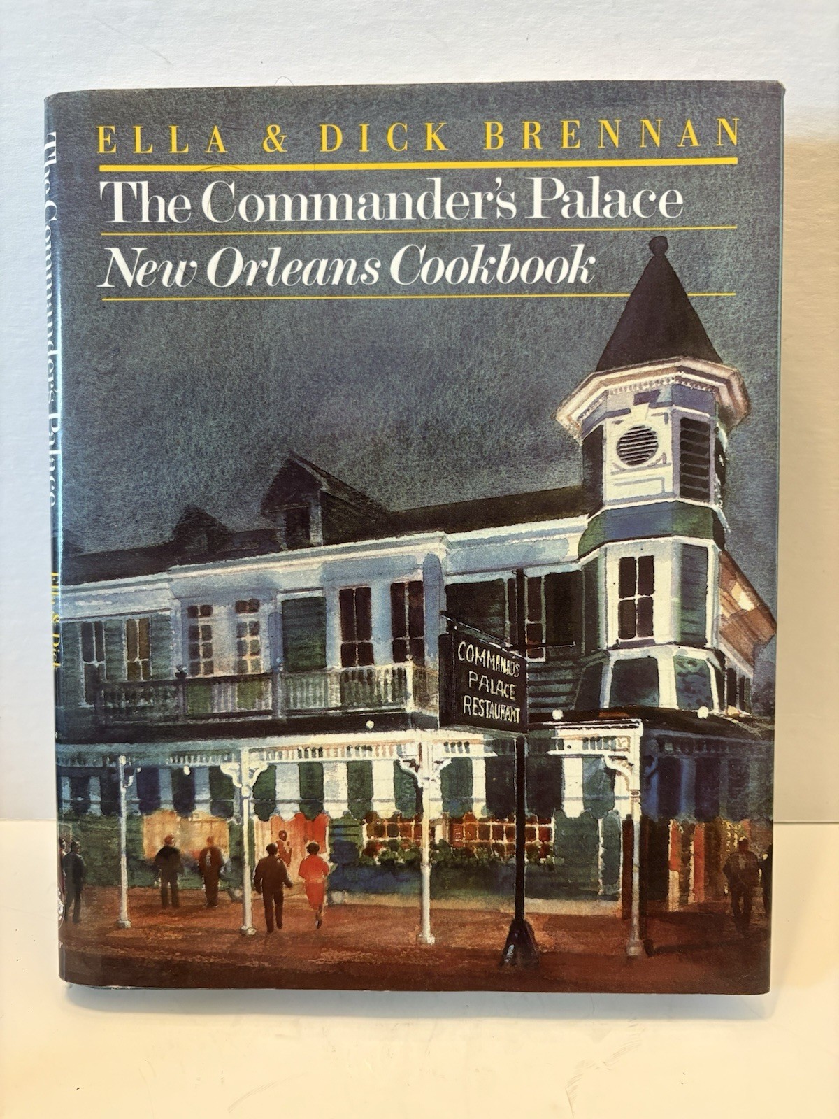 Signed 1984 First Edition The Commander’s Palace New Orleans Cookbook Brennan HC