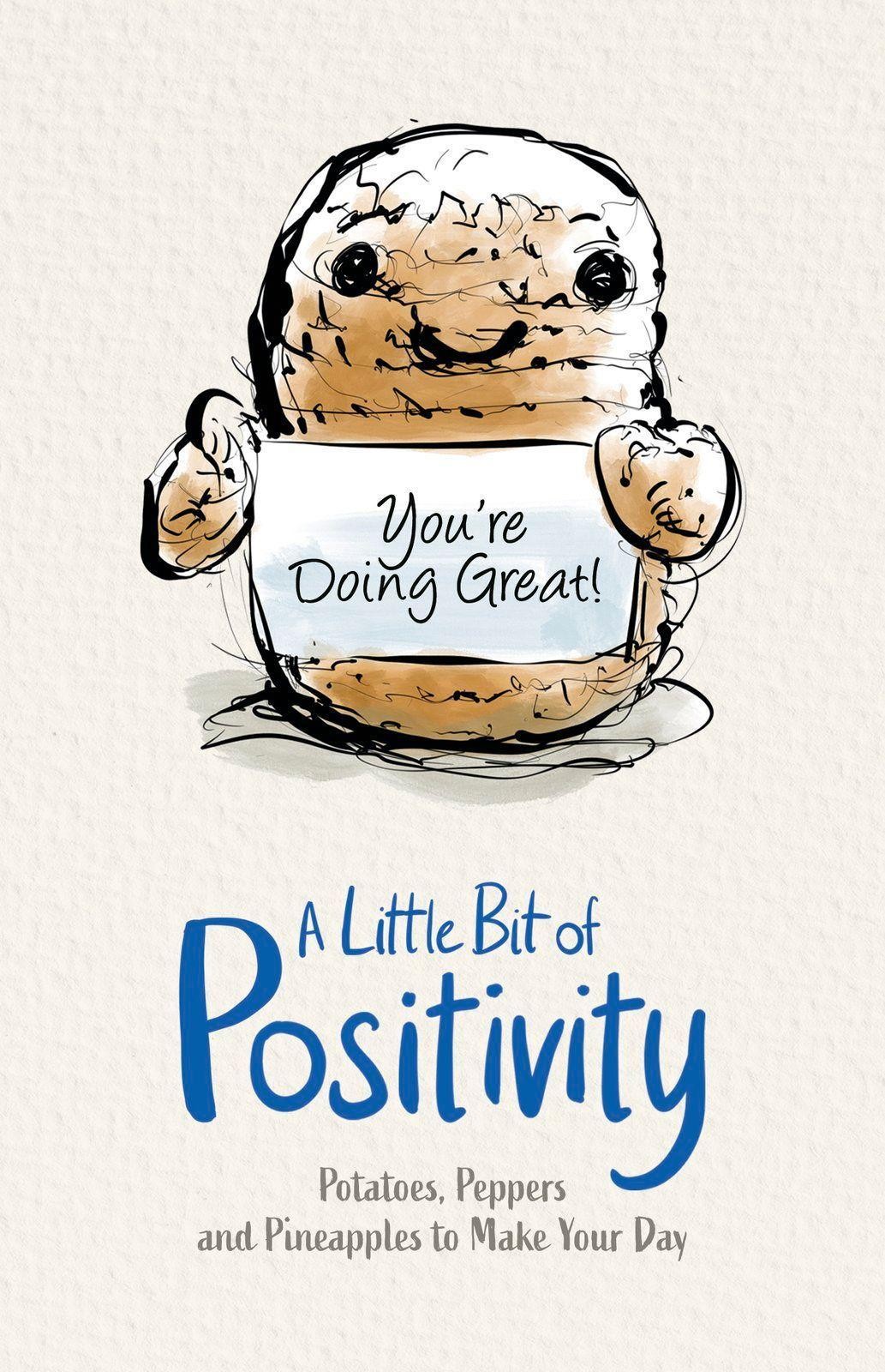 A Little Bit of Positivity: Potatoes, Peppers and Pineapples to Make Your D …