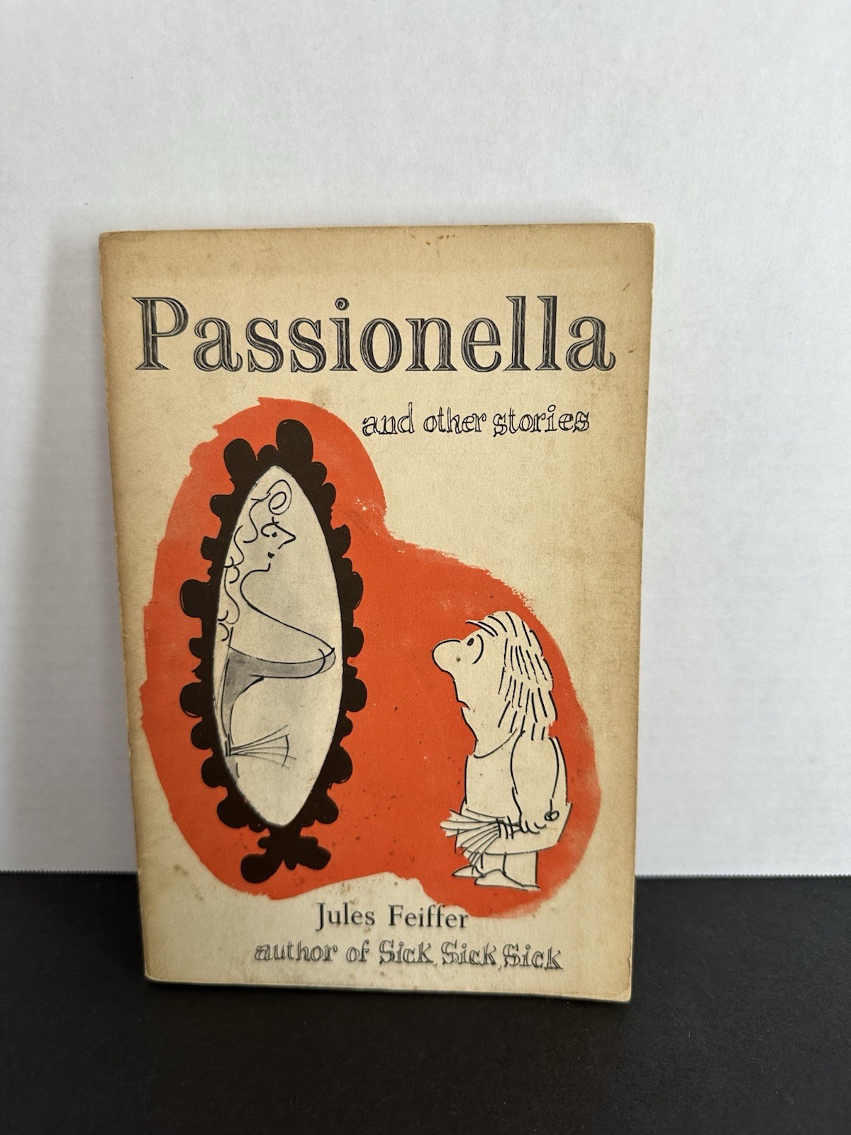 PASSIONELLA AND OTHER STORIES – Jules Feiffer, Book 1959, First Ed, 2nd Printing