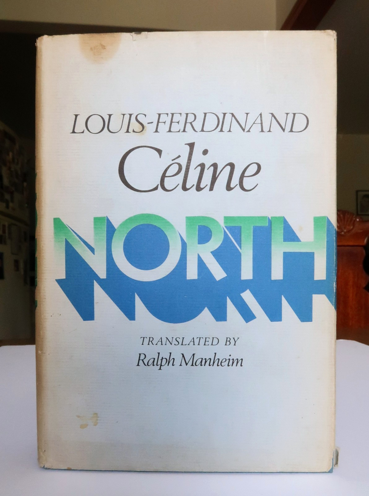 North by Louis-Ferdinand Celine 1972 HC/DJ 1ed
