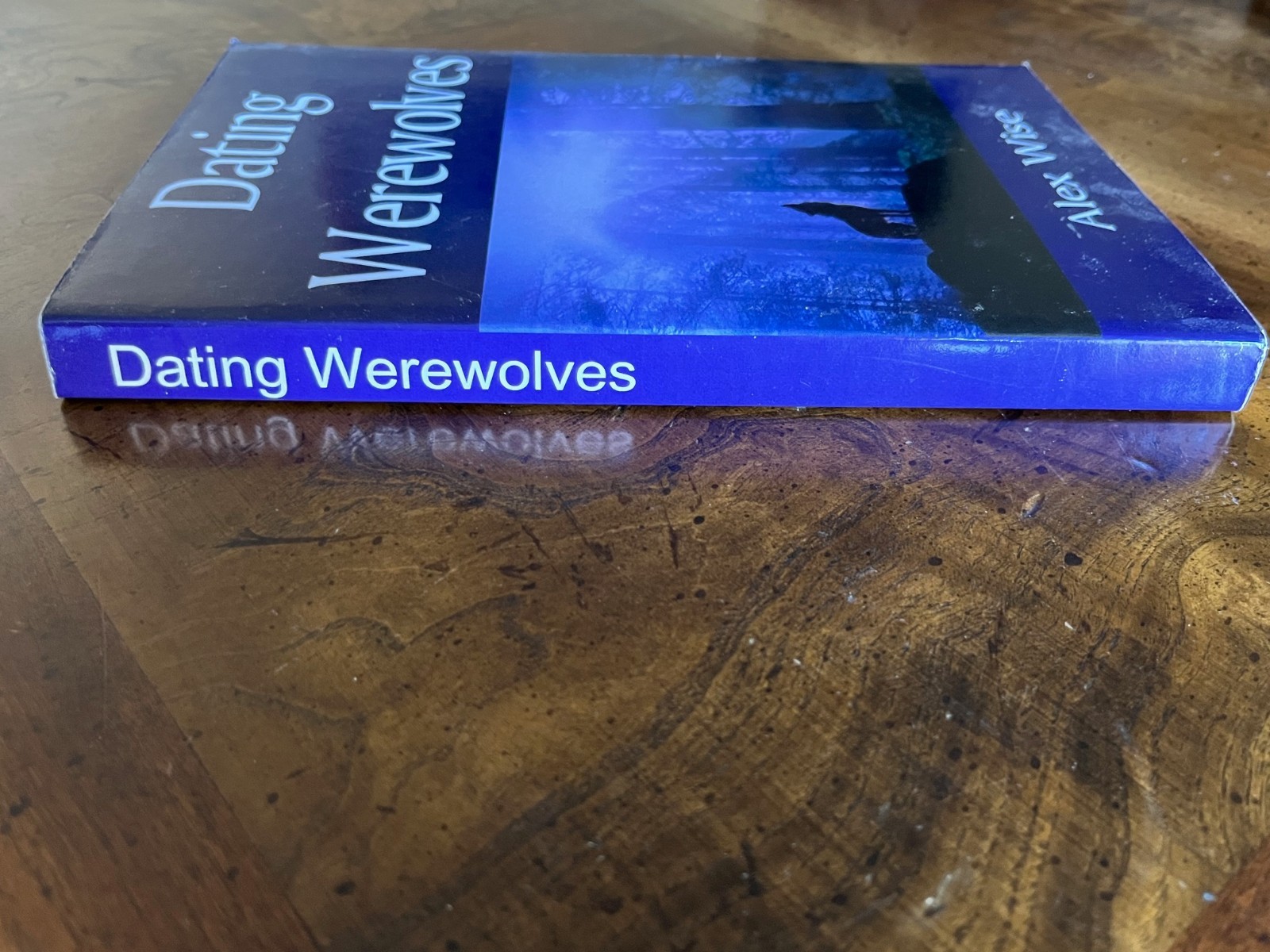 Dating Werewolves Paperback 2006 by Alex Wise First Ed *Very Good* Free shipp