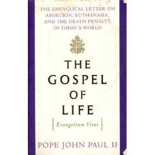 The Gospel of Life (Evangelium Vitae) – Paperback By Pope John Paul II – GOOD