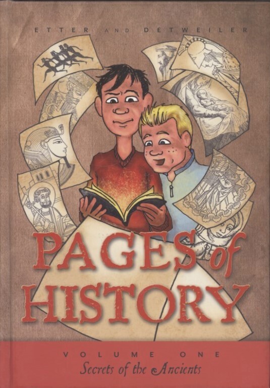 Pages of History Volume 1: Secrets of the Ancients – Bruce Etter / A. Detweiler