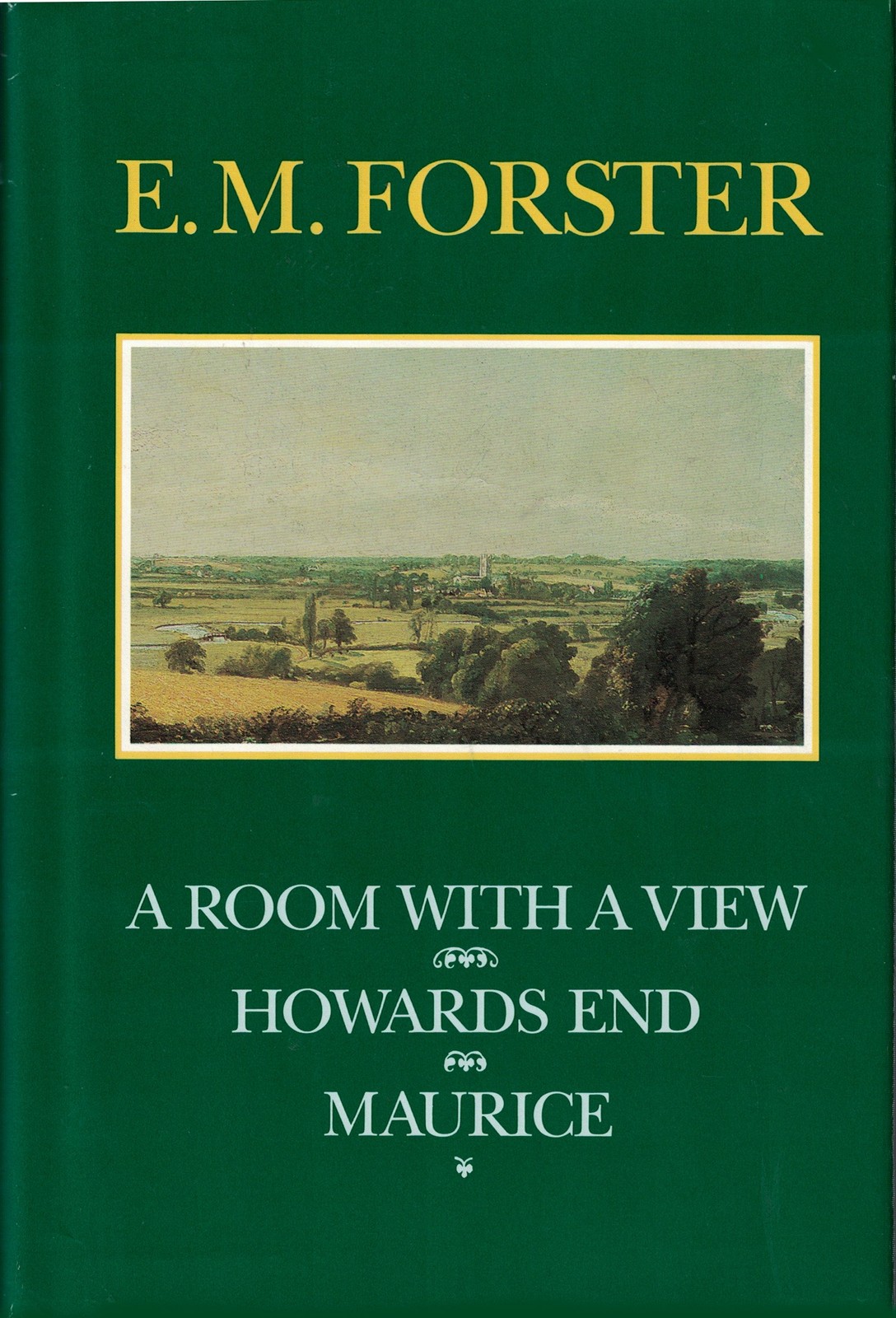 A Room with a View/Howards End/Maurice – hardcover Forster, E.M.