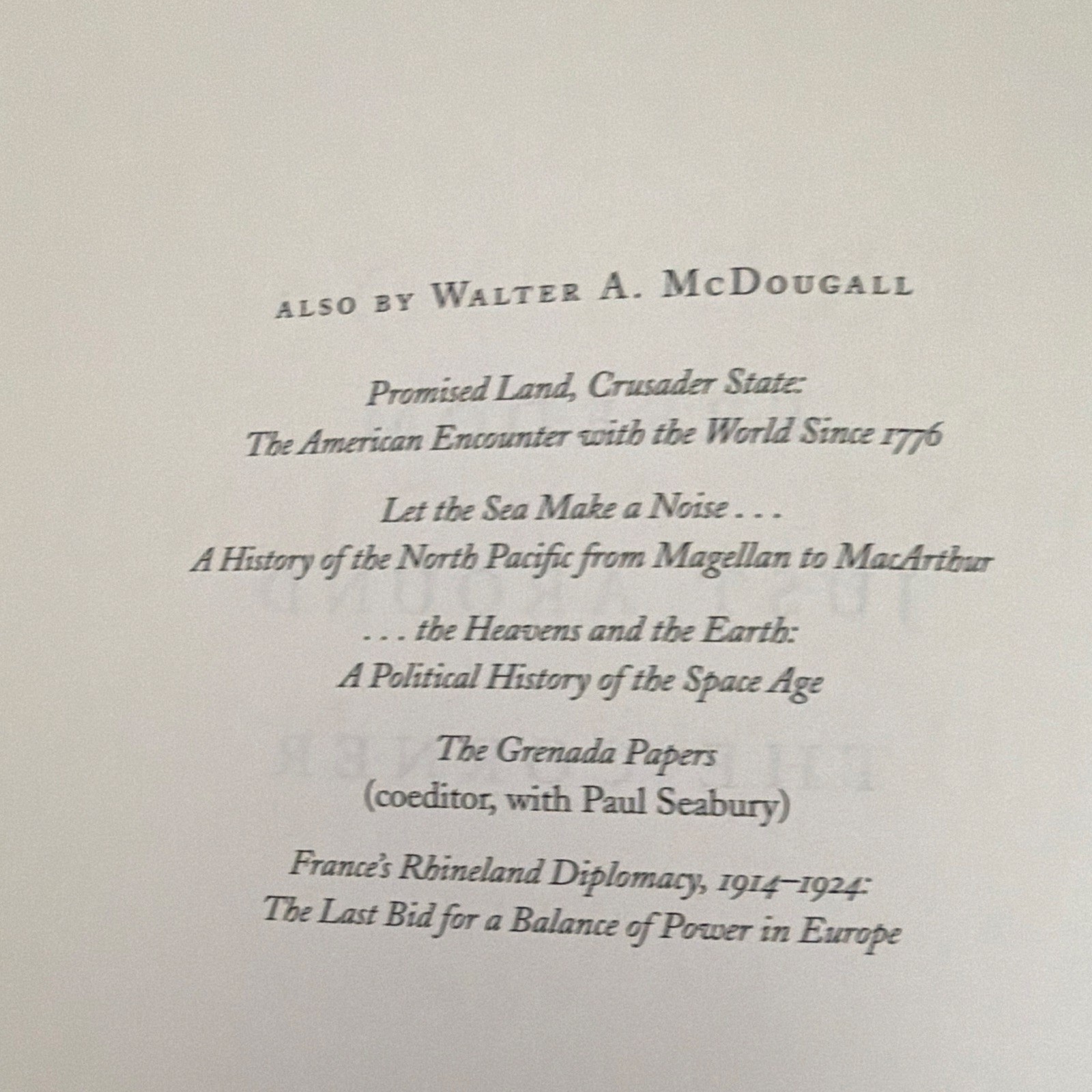 Freedom Just Around the Corner 1585-1828 1st HC/DJ Walter A. McDougall –