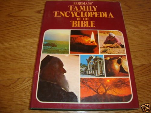 Eerdmans’ family encyclopedia of the Bible – 0802835171, hardcover