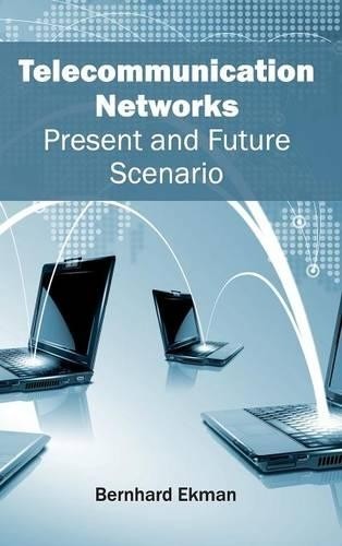 Telecommunication Networks: Present and Future Scenario (Hardback) (UK IMPORT)