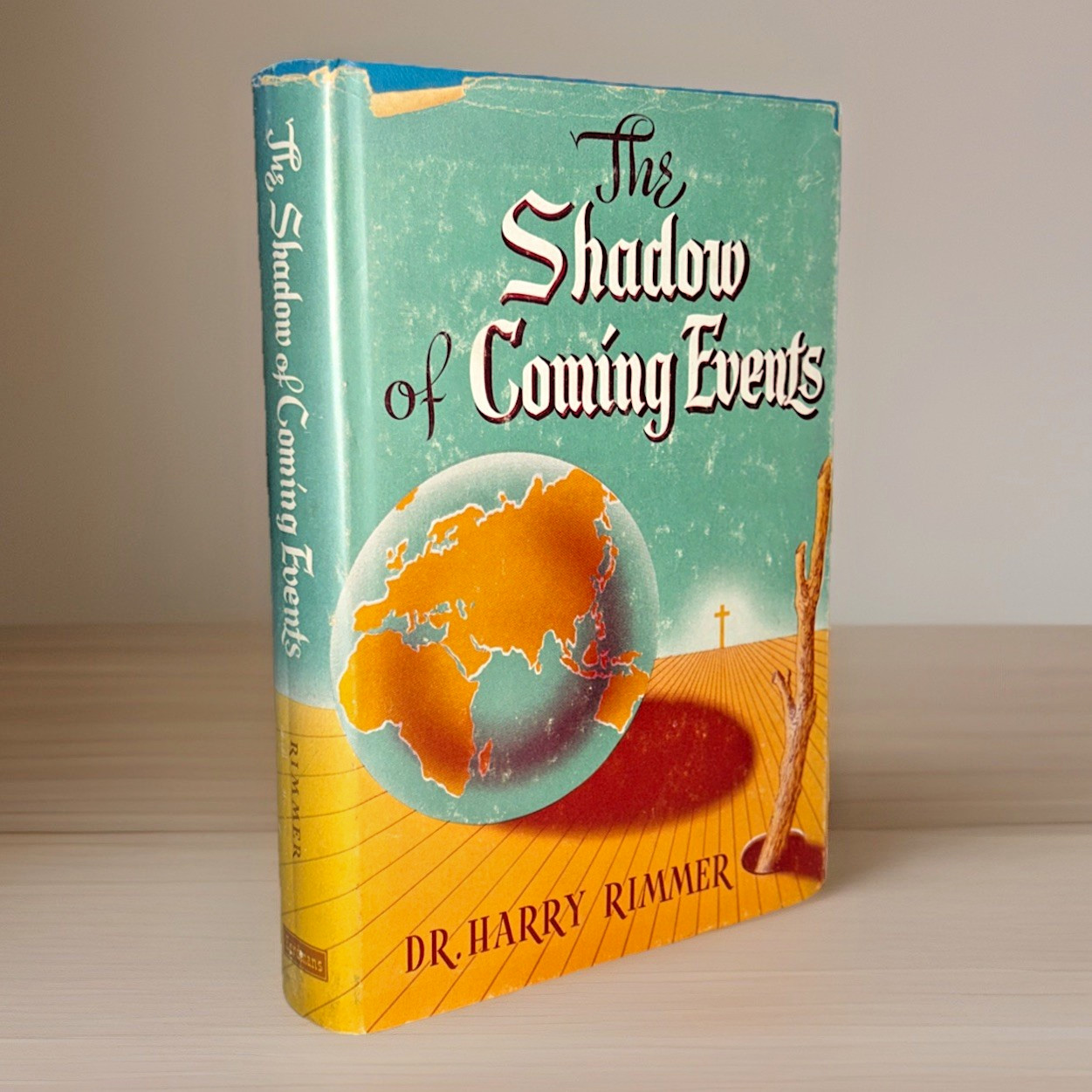 The Shadow of Coming Events (1954) ~ Harry Rimmer ~ Hardcover ~ Dust Jacket