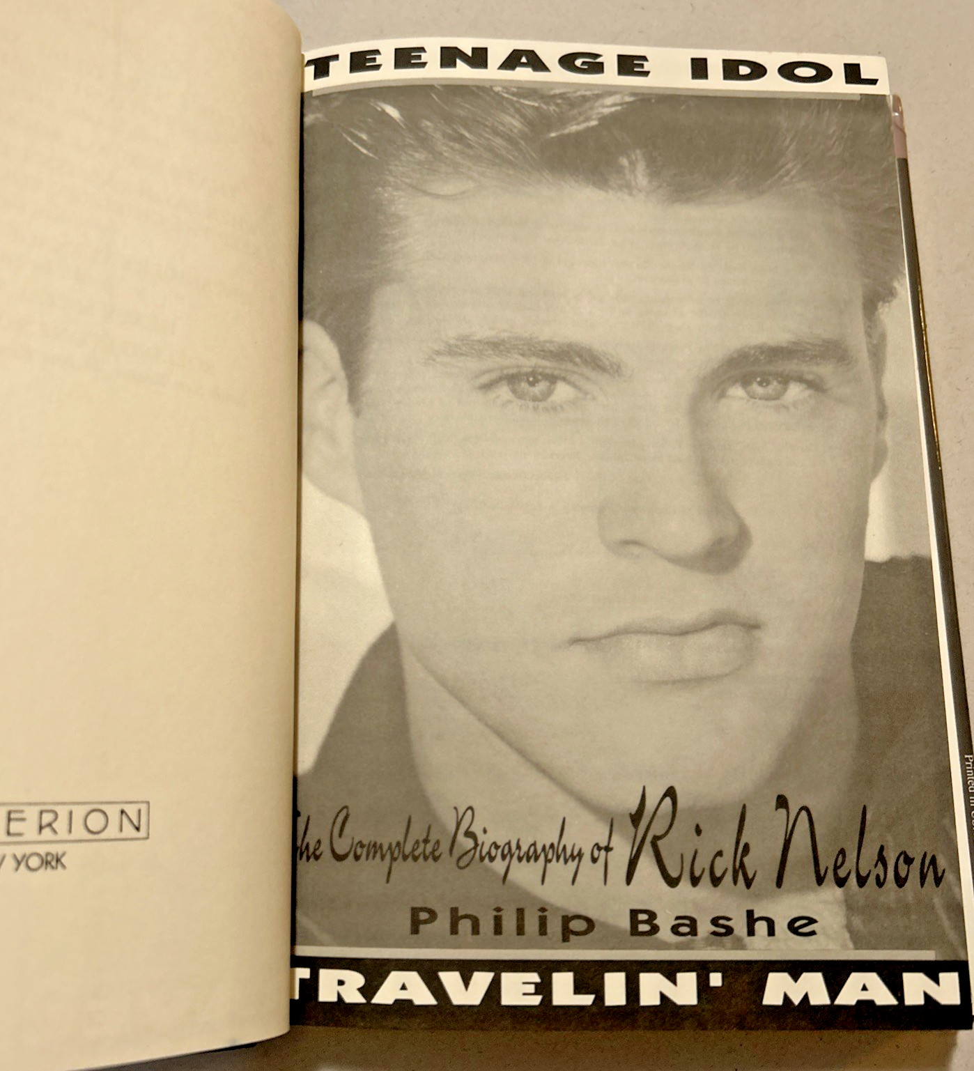 Teenage Idol, Travelin’ Man ~ Philip Bashe ~ Rick Nelson Bio ~ First Edition