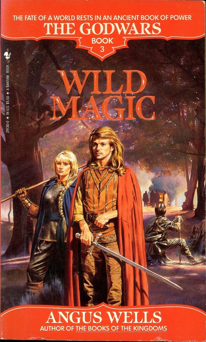 Wild Magic (The Godwars #3), Angus Wells, PB Very Good 9780553291308