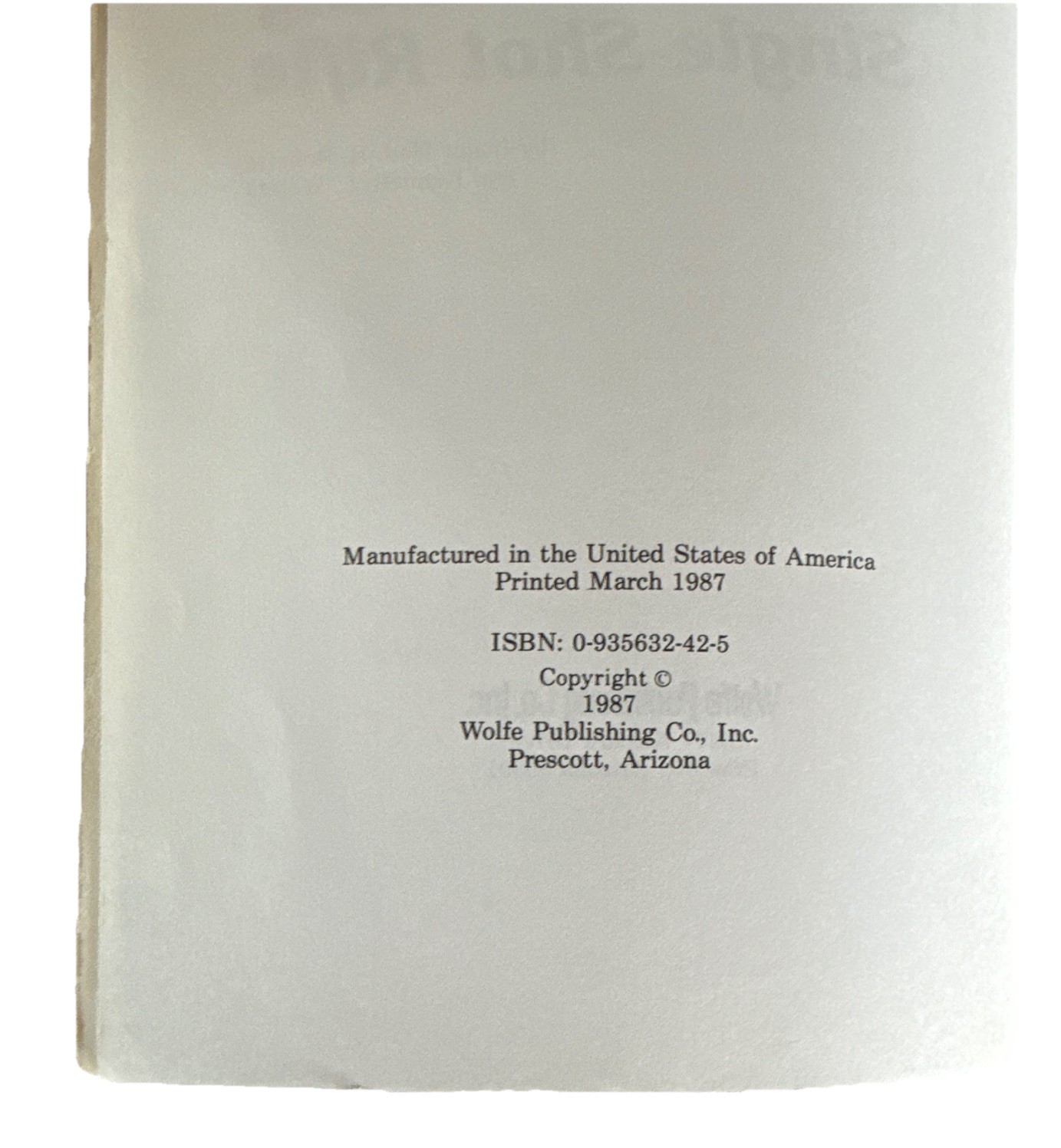 Major Ned H. Roberts The Breech-Loading Single-Shot Rifle HC Wolfe 1987