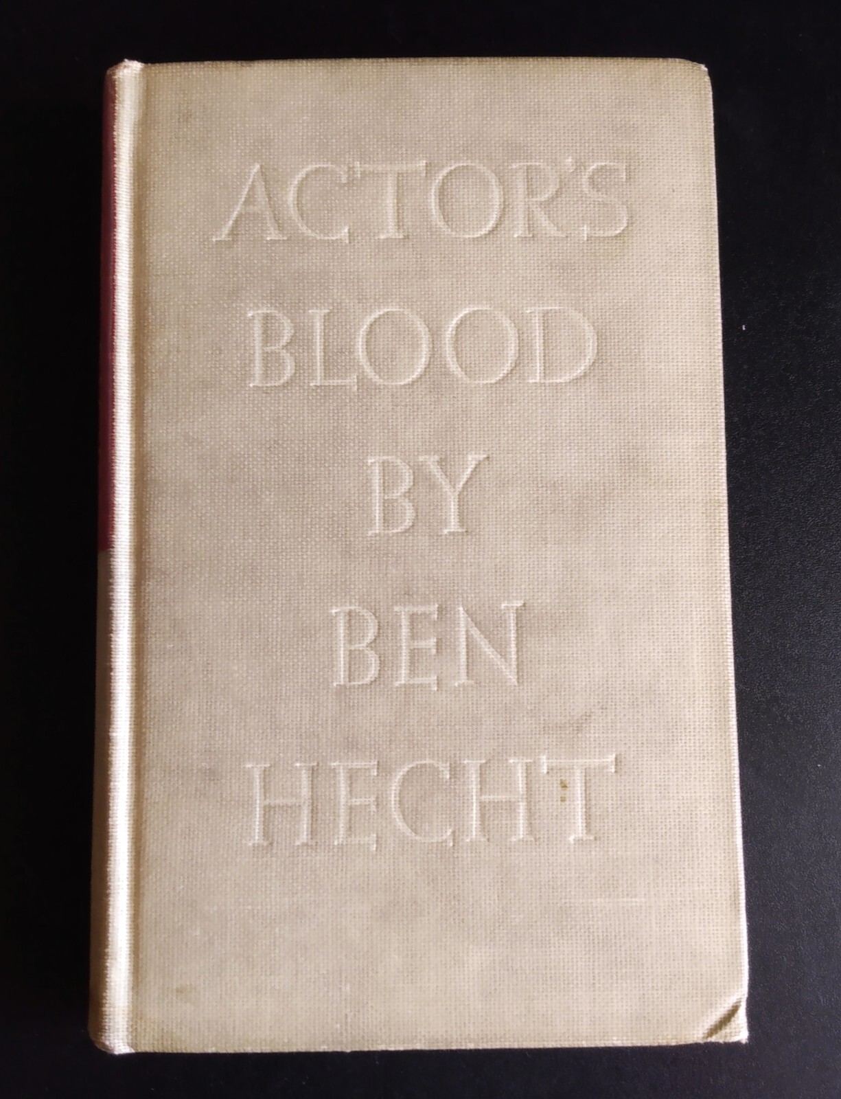 ACTOR’S BLOOD – Ben Hecht (Hard Cover) 1936 Covici Friede Publishers