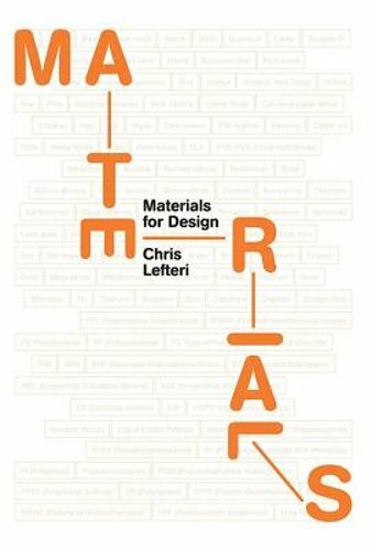 Materials for Design by Chris Lefteri: New