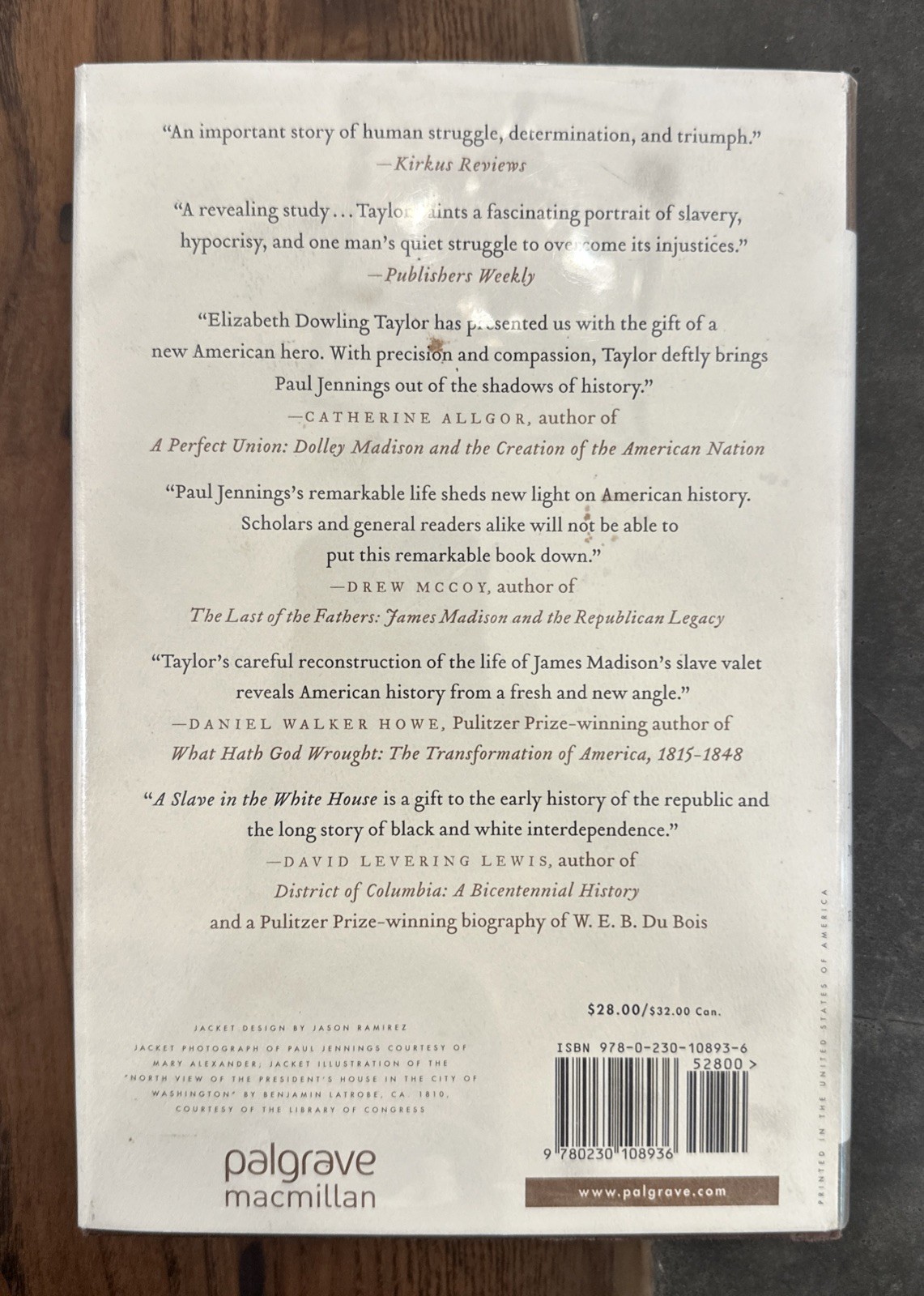 A SLAVE IN THE WHITE HOUSE Paul Jennings and the Madisons – Elizabeth Taylor HC