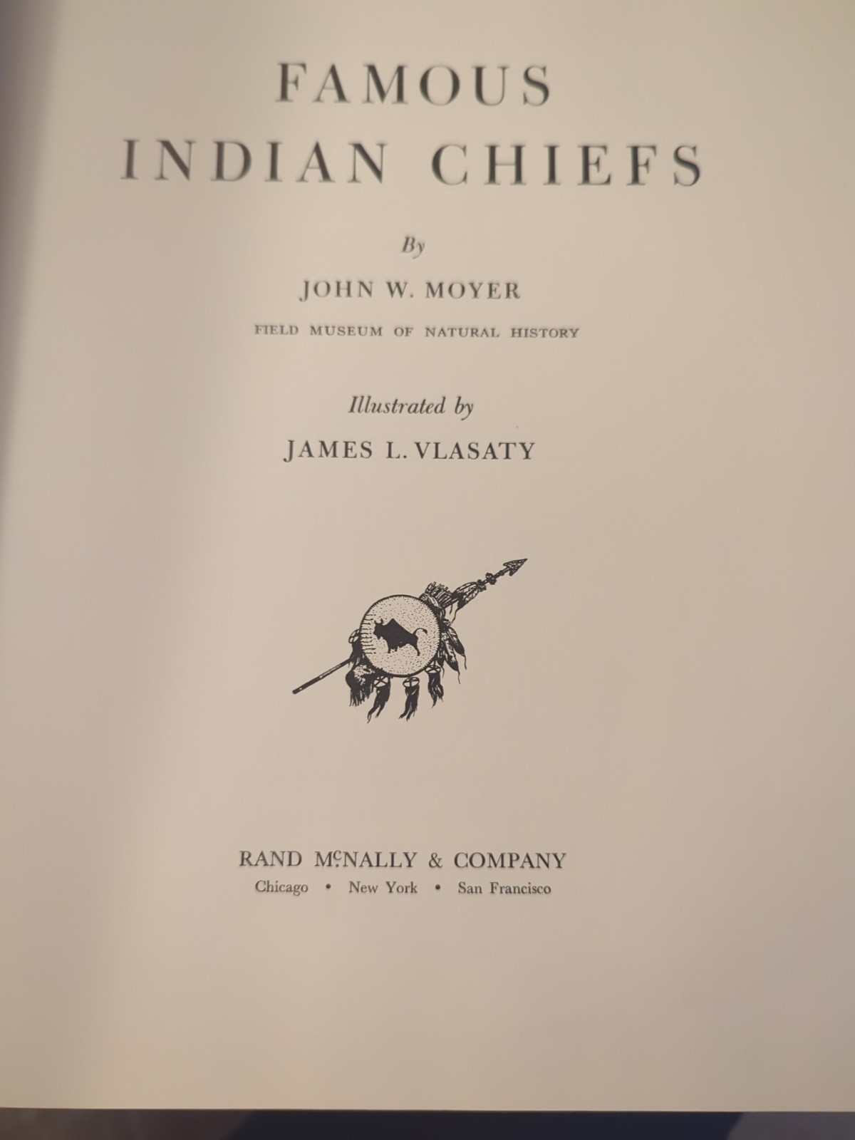 Moyer, FAMOUS INDIAN CHIEFS, 1972, HB, Color Illustrations, 92 Pages, 12x10in